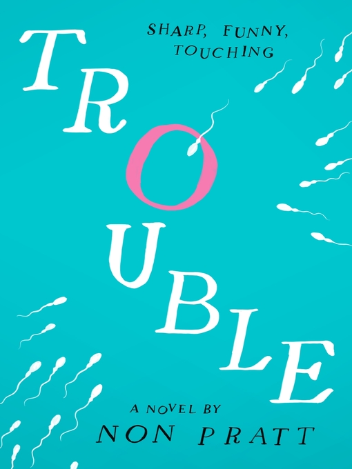 Title details for Trouble by Non Pratt - Available